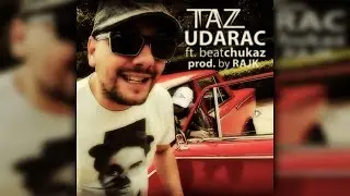 Taz - Udarac ft. Beatchukaz (Prod. by Rajk, Video - Rufis)