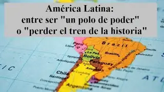 América Latina: entre ser 