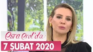 Esra Erol'da 7 Şubat 2020 - Tek Parça