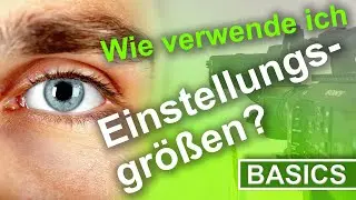 [BASICS] Einstellungsgrößen