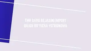 TMR Dars rejasini Import qilish bo'yicha yo'riqnoma