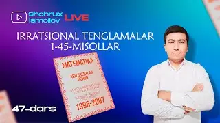 IRRATSIONAL TENGLAMALAR 1-45-MISOLLAR 