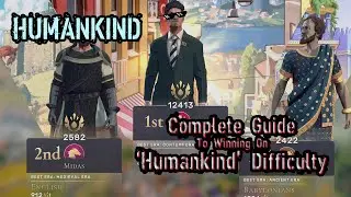 Humankind Game | Humankind Difficulty Complete Guide | Game Story