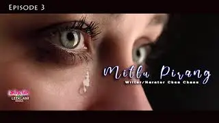 Mitlu    pirang"...... episode..... 3.....