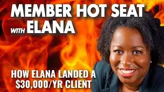 Learn How Elana Landed a 20k a Year Client - Business Tips & Scaling