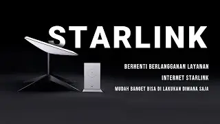 Cara Mudah Berhenti Berlangganan Internet Starlink