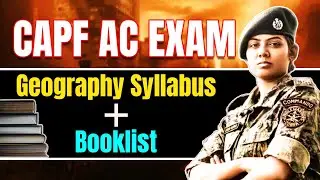 CAPF EXAM : Gepgraphy Syllabus + Booklist