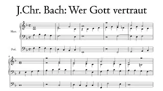 J.Chr. Bach - Wer Gott vertraut - Trost organ (1730), Waltershausen, Hauptwerk