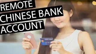 How to open a Chinese Bank Account REMOTELY in 2021 for your business!