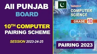 10th Class Computer Pairing Scheme 2023 - Computer Scheme 10th Class 2023 | FAST Science Academy