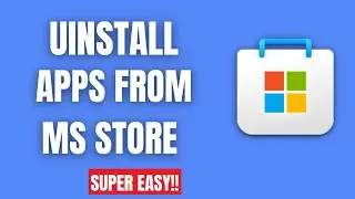 Windows 11: How to Uninstall Apps in Microsoft Store