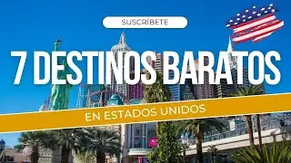 🎥 Descubre 7 Destinos Baratos en Estados Unidos 🇺🇸 para Viajar en 2025 🏖️🏞️