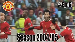 ClassicPatch ManUtd 2004/05 {Master League} : Ep.6 พี่ม้า กลับมาแว้วว !!!