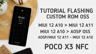 Tutorial Install Vendor/ROM OSS POCO X3 NFC