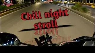 Sarap magnight stroll  sa Bouleverd | ChilL MOTO