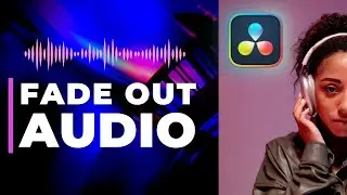 How To Fade Audio In DaVinci Resolve 18 | How To Fade Audio Tutorial