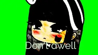 Don't Dwell {MEME}
