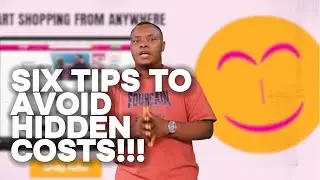 Six tips to avoid hidden costs!!!