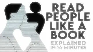 Read People Like a Book - Animated Summary