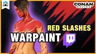 Red Slashes Warpaint TWITCH DROP: Unlock Your Decorative Warpaint | Conan Exiles: Age of War