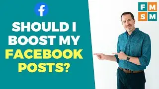 Should I Boost Facebook Posts?