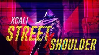 Street x Shoulder | VALORANT MONTAGE | Xcali
