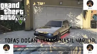 GTA5 TOFAŞ DOĞAN YAMASI NASIL YAPILIR
