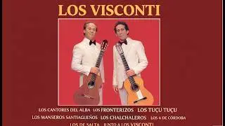 Los Visconti Los 4 de Cordoba Los del Suquia Los Fronterizos Los Manseros Los Chalchaleros Tucu Tucu