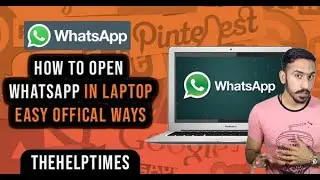 How to Open WhatsApp in Laptop or Pc - The Official Ways (2021)