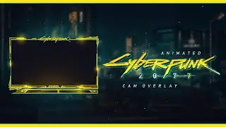 CYBERPUNK 2077 -  Animated STREAM CAM