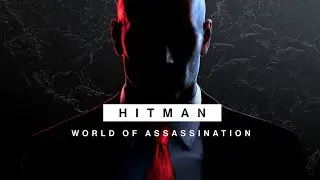 HITMAN World of Assassination - Launch Trailer