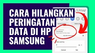 CARA MENGHILANGKAN PERINGATAN DATA DI HP SAMSUNG
