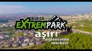 Bursa Extrempark Tanıtım Filmi