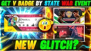 Get V Badge By State War Event 😱🔥 New Glitch Garena Free Fire
