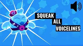 SQUEAK ALL VOICELINES AND GAMEPLAY | Brawlstars