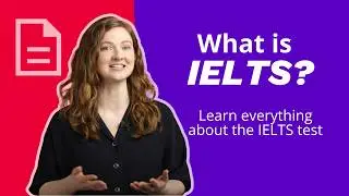 What is IELTS | Learn everything about the IELTS Test
