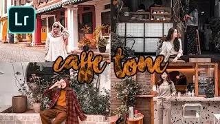 Edit Foto Ala Selebgram Filter Caffe Tone | Lightroom Tutorial