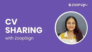 CV Sharing with ZoopSign | Use Case