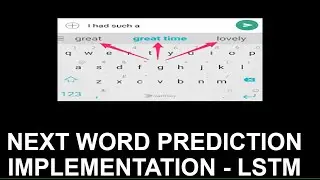 Next word Prediction | Language Modelling| RNN | LSTM | Python | TensorFlow | Keras |Text Generation