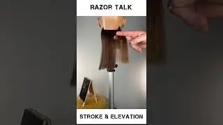 Haircutting Tutorial: Stroke and Elevation using A Razor