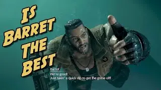 Barret's Best Lines in FF7 Rebirth