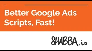 10 Tips for Coding Google Ads Scripts FAST in 2023 (Intermediate/Advanced)