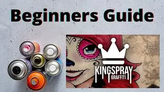 Beginner Guide to Kingspray Graffiti