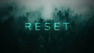 R E S E T | Cinematic Ambient Atmospheric Music for Introspection, Meditation, Studying