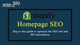 Shopify Home Page SEO Tutorial | Shopify Home Page On Page SEO Title and SEO Description
