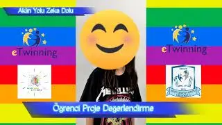Öğrenci Proje Değerlendirme ✓ Aklın Yolu Zeka Dolu #etwinningproject
