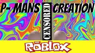 VISITING P MANS ROBLOX MASTERPIECE