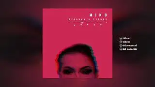 Miko  - Девочка в тренде