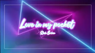 Rich Brian - Love In My Pocket - Lyric Video