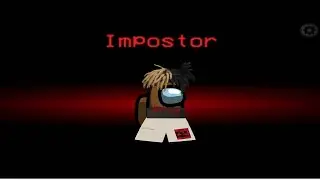 xxxtentacion lyrics prank among us
